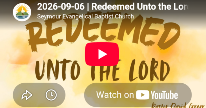 Redeemed Unto the Lord
