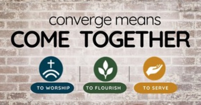 Converge Means Come Together: To Worship