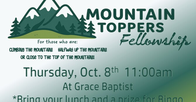 Mountain Toppers Monthly Fellowship