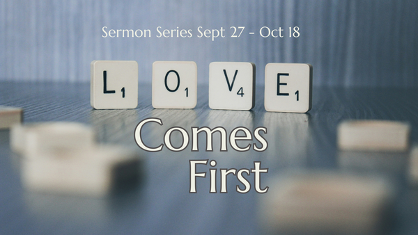 Love Comes First