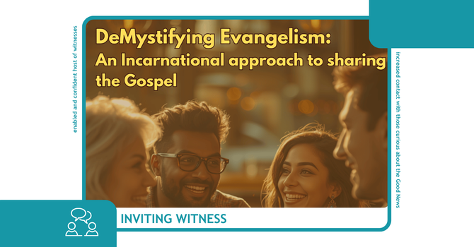 Demystifying Evangelism Workshops