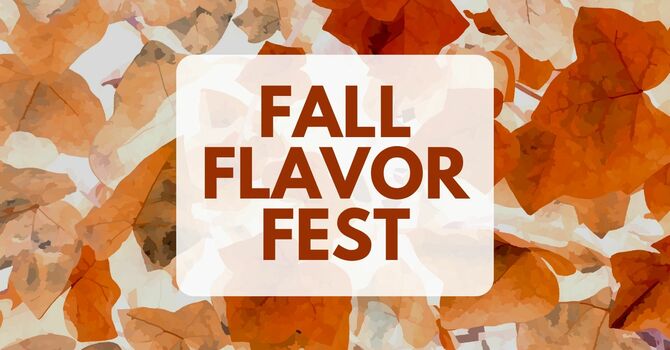 Fall Flavor Fest