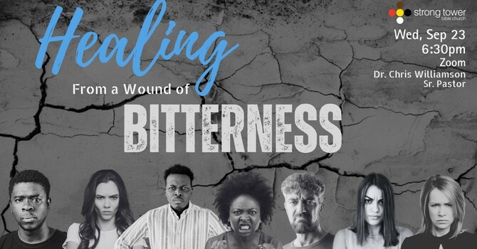 Healing From A Wound Of Bitterness