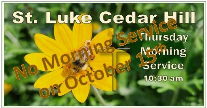 No Thursday Morning Service This Week