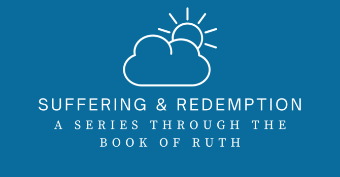 Ruth 1 & 2, "Subtle Hope"