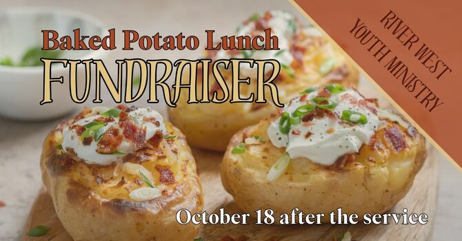 Youth Baked Potato Lunch Fundraiser