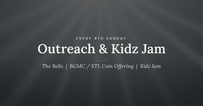 4th Sunday Outreach & Kidz Jam