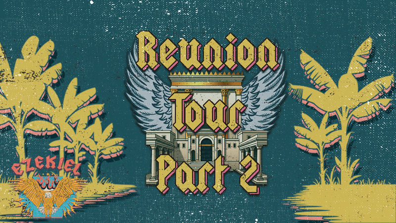 Reunion Tour, Part 2