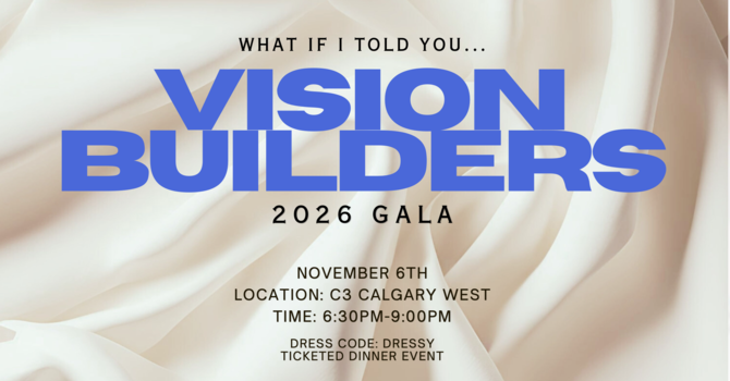 VISION BUILDERS || GALA