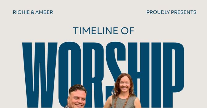 Timeline of Worship
