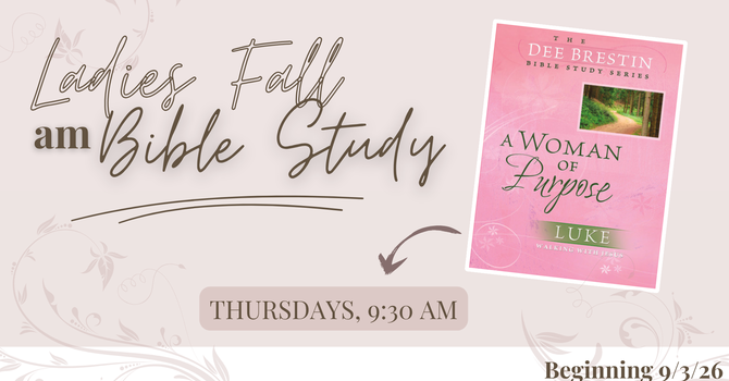 Ladies Bible Study - Thursday AM