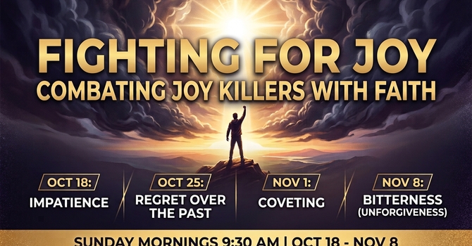 Fighting for Joy: Combating Joy Killers with Faith