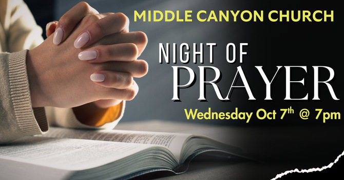 Middle Canyon Night Of Prayer