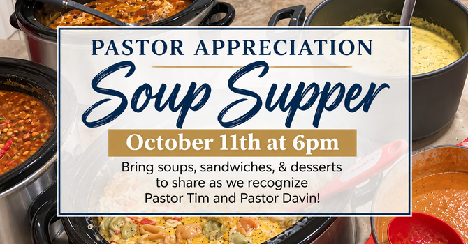 Pastor Appreciation Soup Supper