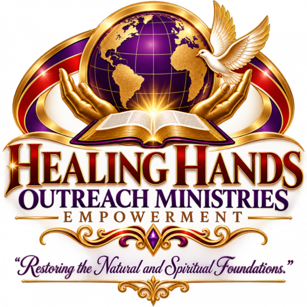 HEALING HANDS OUTREACH MINISTRIES EMPOWERMENT