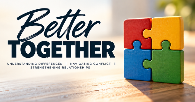 Better Together - Relationship Workshop