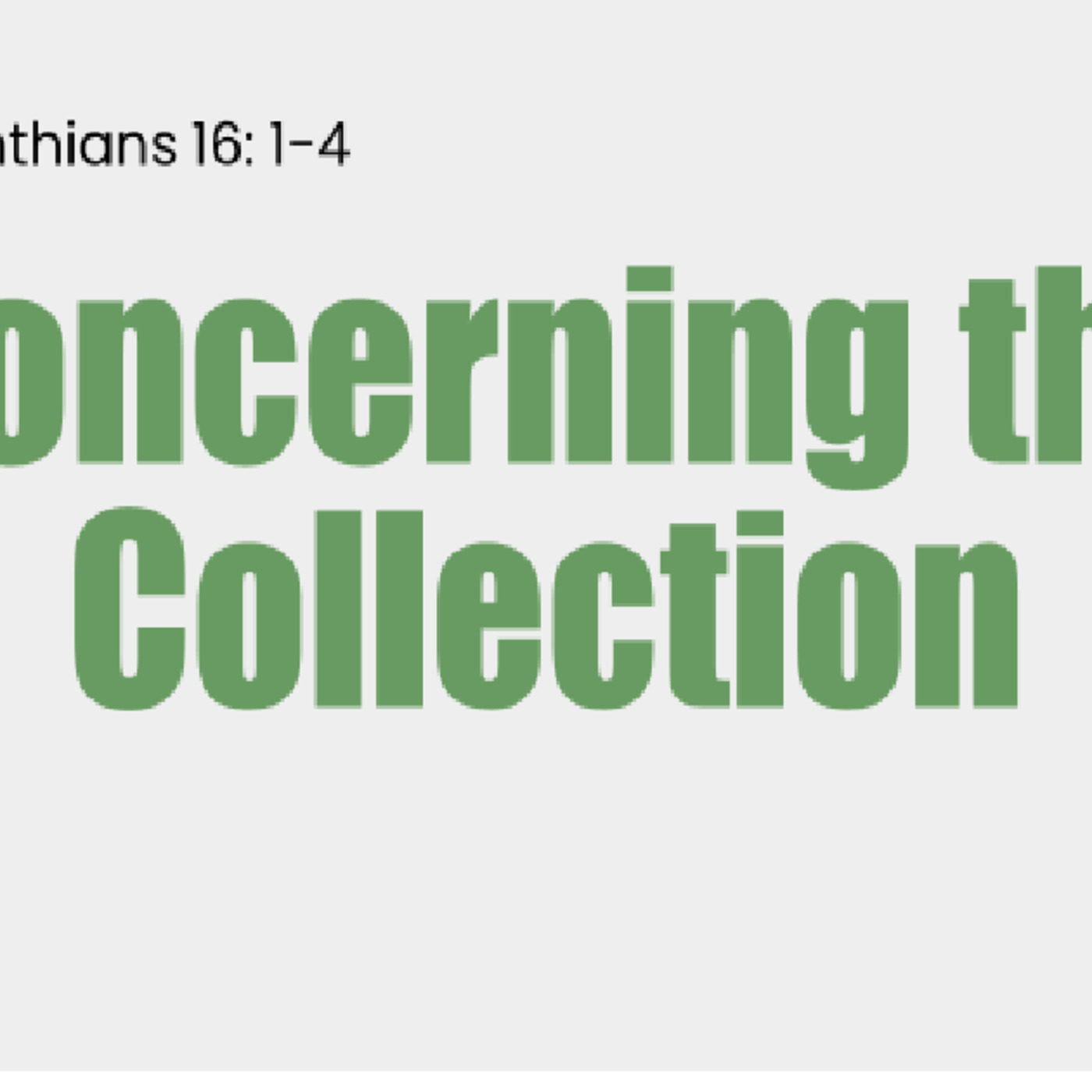 Concerning the Collection