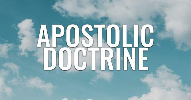 Apostolic Doctrine - Lesson 3
