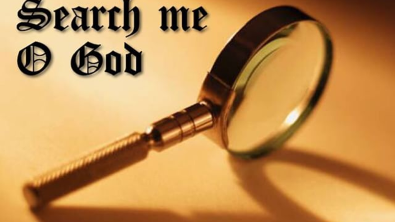 Search Me O God