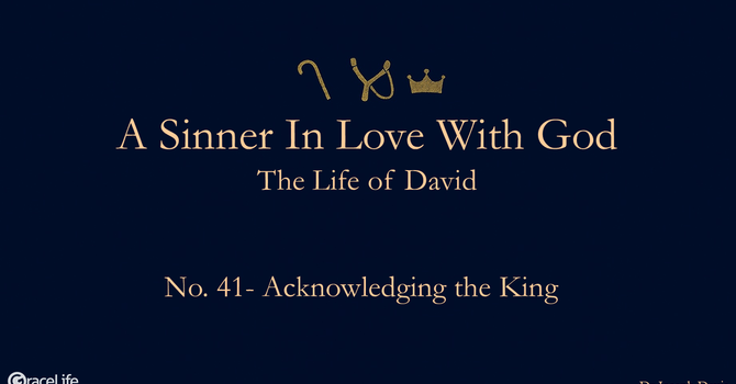 No.41- Acknowledge the King