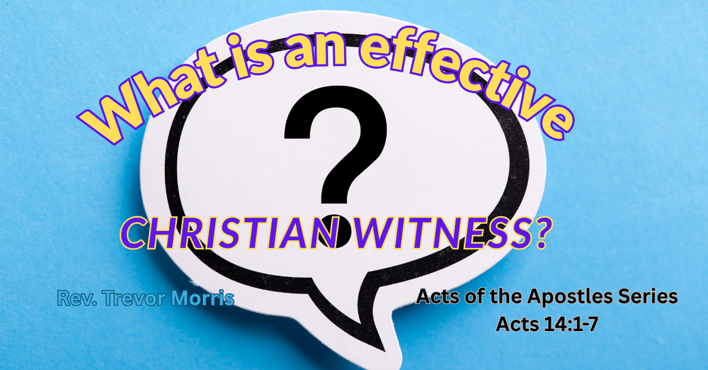 What is an Effective Christian Witness?
