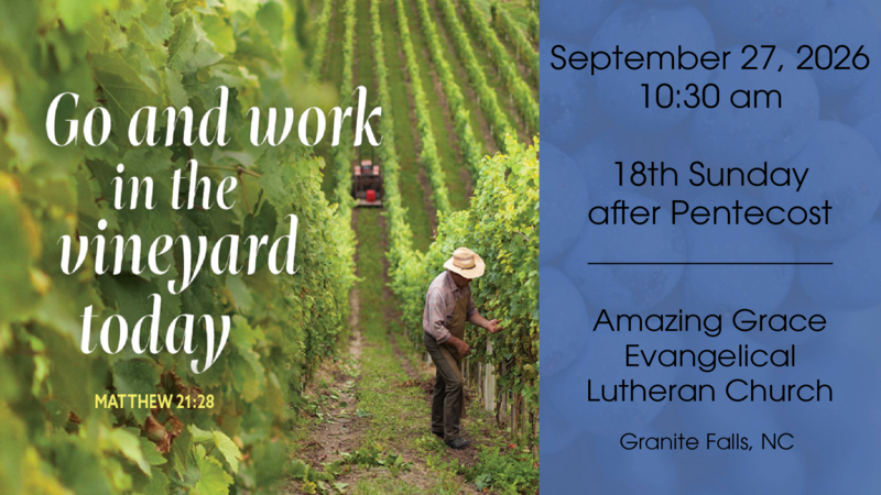 18th Sunday after Pentecost (Homecoming)