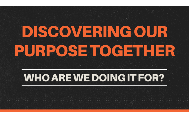 Who Are We Doing it For?
