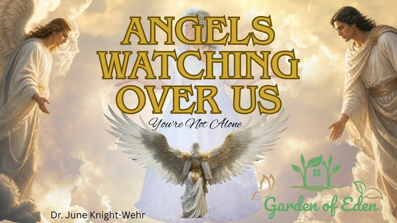 Angels Watching Over Us - You're Not Alone