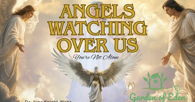 Angels Watching Over Us - You're Not Alone