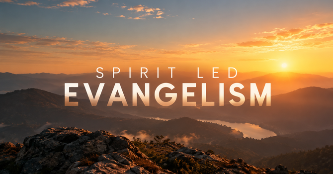  Spreading Good News Part 10 - Spirit Led Evangelism | Acts 8:26-31