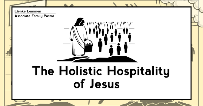 The Holistic Hospitality of Jesus