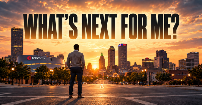 What’s Next for Me?