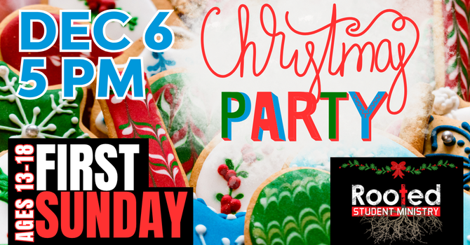 Rooted Student Christmas Party