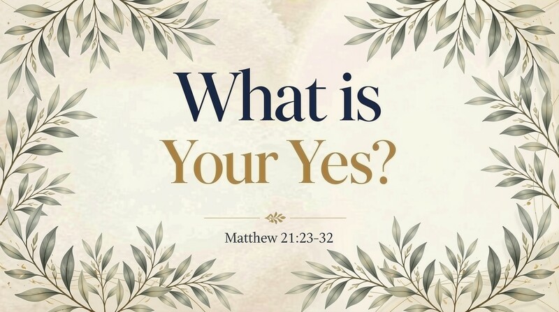 What Is Your Yes?