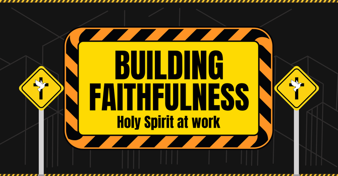 Building Faithfulness - Ruth