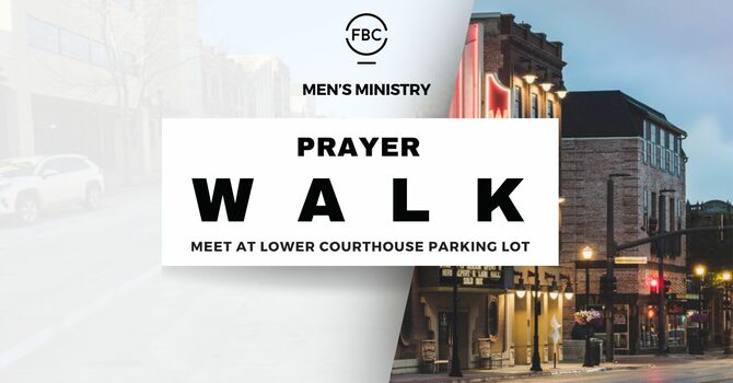 Men's Prayer Walk