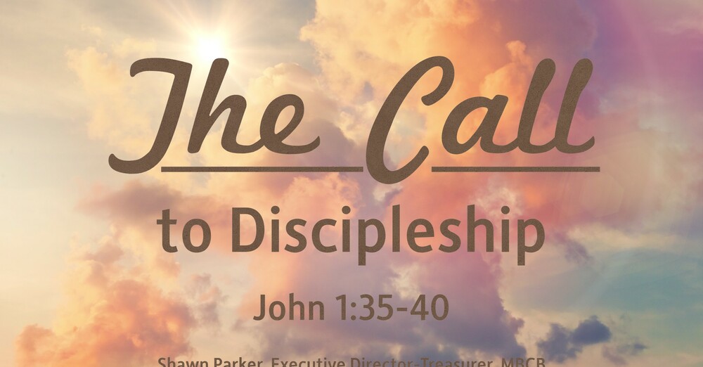 "The Call to Discipleship"