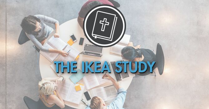 The IKEA Study