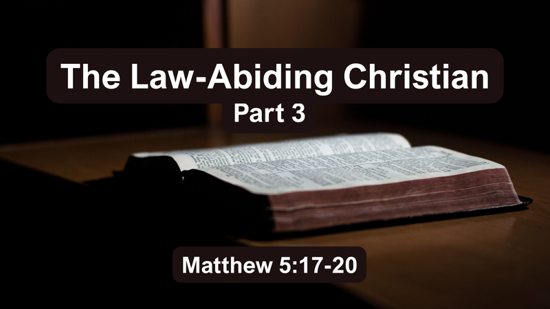 Law Abiding Christian Part 3