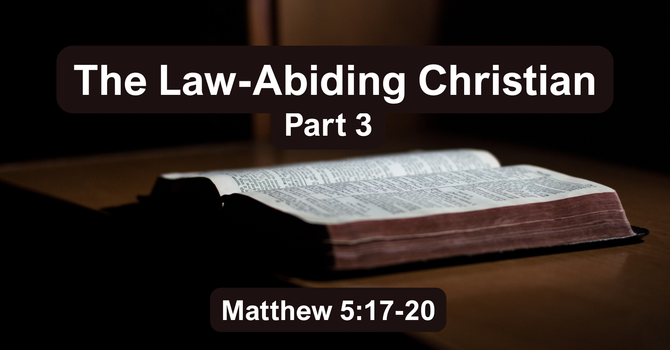 Law Abiding Christian Part 3