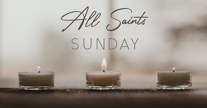 All Saints Sunday