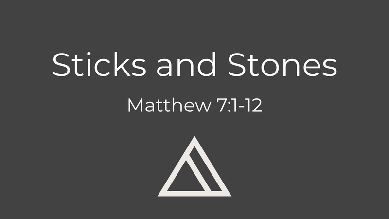 Sticks and Stones 