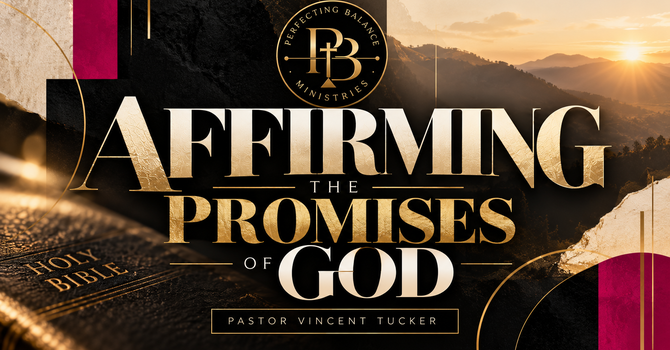 Affirming the Promises of God
