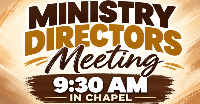 Ministry Directors Meeting