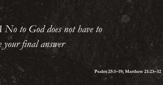A No to God does not have to be our final answer