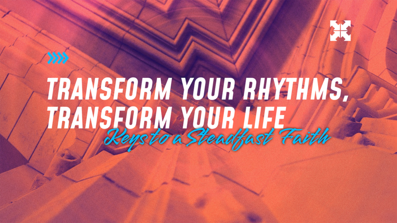 TRANSFORM YOUR RHYTHMS, TRANSFORM YOUR LIFE