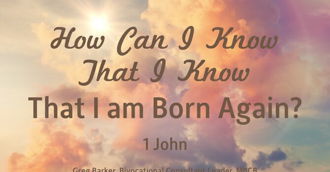 "How Can I Know That I Know That I Am Born Again?"