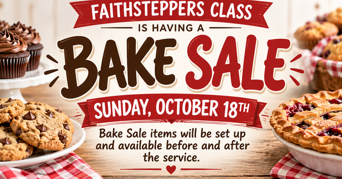 Faithsteppers Bake Sale
