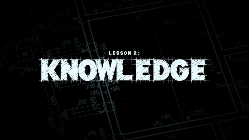 "Lesson 2: Knowledge"