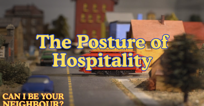 The Posture of Hospitality